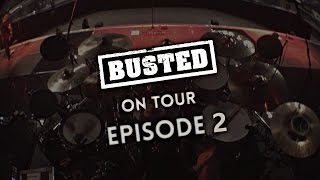 On Tour With BUSTED  EPISODE 2 [upl. by May]