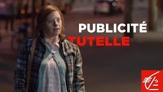 Publicité  Tutelle [upl. by Colver170]