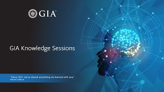 Highlights from Gems amp Gemology Spring 2021 Issue  GIA Knowledge Sessions Webinar Series [upl. by Onimod]