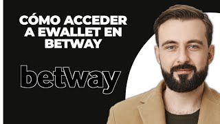 Cómo acceder a la billetera electrónica en Betway 2024  Acceder a la billetera de Betway [upl. by Nuawad111]