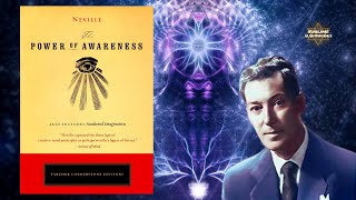 The Power of Awareness  Neville Goddard FULL Audiobook [upl. by Ecyac]