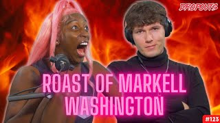 The Roast of Markell Washington  Dropouts 123 [upl. by Elpmid]