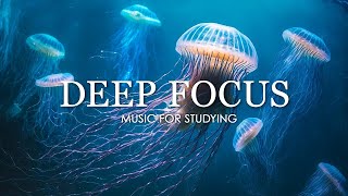 Deep Focus Music To Improve Concentration  12 Hours of Ambient Study Music to Concentrate 508 [upl. by Aiyotal]