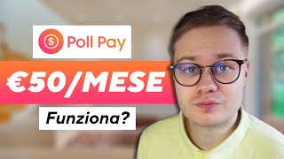 Guadagnare con Poll pay 2024  Fare soldi online 2024 [upl. by Ber228]