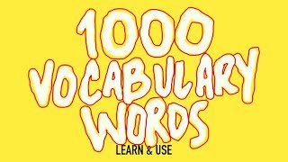 How To Learn And Use 1000 English Vocabulary Words [upl. by Geehan]