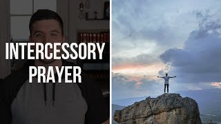 Intercessory Prayer 4 Points When Praying for Someone [upl. by Wattenberg]