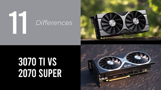 Comparing Nvidia RTX 3070 Ti vs 2070 Super 11 Key Differences [upl. by Faso]