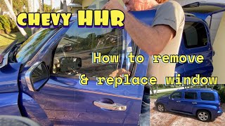 How To Remove And Replace Chevy HHR Driver Window [upl. by Perlie]