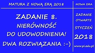 Zadanie 8 Matura 2018 z Nową Erą PR Dowód nierówności [upl. by Kerrill108]