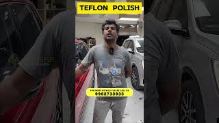 Teflon Coating on Car  Car Polishing  Car Care in Chennai  Car Sense Car Accessories shorts [upl. by Nolyk]