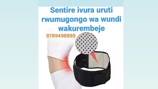 Twabazaniye kuriyinshuro sentire ivura umugongo wawundi wakurembeje 0789498895 [upl. by Ebaj403]