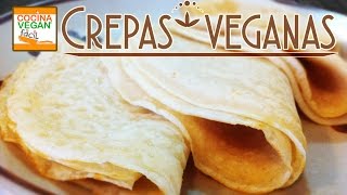 Crepas veganas  Cocina Vegan Fácil [upl. by Nnahtebazile]