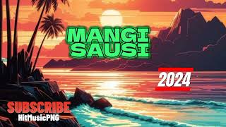 MALAHIFFZ  MANGI SAUSI  LATEST PNG MUSIC 2024 [upl. by Sorvats623]