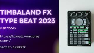 Timbaland  Fx  Type Beat  2023 [upl. by Asor195]