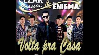 César Brassini e Banda Enigma  Volta pra Casa Lançamento [upl. by Laeno568]