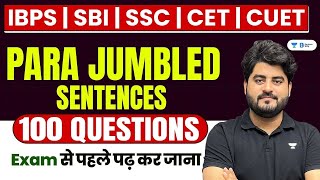 IBPS SBI SSC CET CUET 2023  Top 100 Questions of Para Jumbled Sentences  English by Vishal Sir [upl. by Ydde]