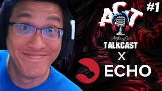 ArtharsCon Talkcast Episode 1 Ft Echo  Neverland [upl. by Patty]