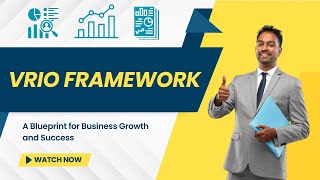 VRIO Framework Explained A Blueprint for Business Growth and Success [upl. by Aizat]