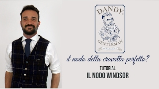 Tutorial come fare il nodo Windsor alla cravatta [upl. by Aronel]