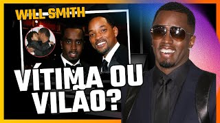 QUAL É O ENVOLVIMENTO DO WILL SMITH NO CASO P DIDDY [upl. by Solorac]