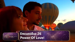 Επεισόδιο 26  Power Of Love 💘  Σεζόν 3 [upl. by Parik615]