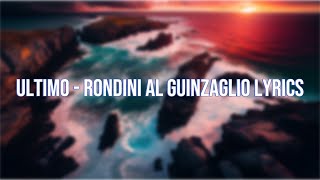 Ultimo rondini al guinzaglio lyrics [upl. by Atenek]