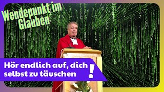 Don Philipp Isenegger Hör endlich auf dich selbst zu täuschen Wendepunkt im Glauben [upl. by Adnahcal507]