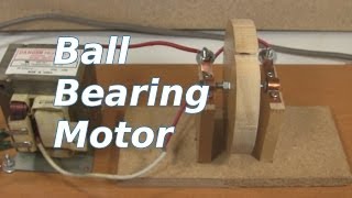 Ball Bearing Motor  How to MakeHow it Works [upl. by Lindblad714]