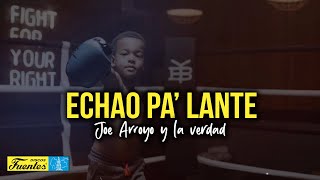 ECHADO PA LANTE  Joe Arroyo Video Letra [upl. by Etnoid870]