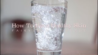 6 Tips for Healthy Skin  Simple and Natural [upl. by Karoly680]