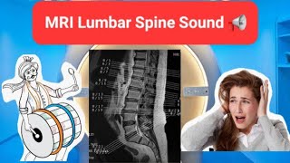 MRI Lumbar Spine Sound [upl. by Brock]