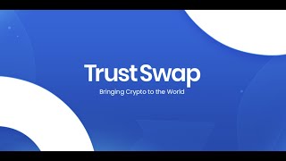 TrustSwap Updates February 18th [upl. by Krusche]