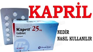 KAPRİL KAPTOPRİL Nedir Niçin Kullanılır Nasıl Kullanılır Yan Etkileri Nelerdir [upl. by Einotna]