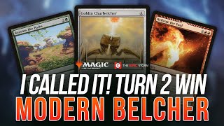 I CALLED IT Perfect “Magic Moment”  Modern Belcher  Called Shot Turn 2 Win  Magic The Gathering [upl. by Eladnyl]