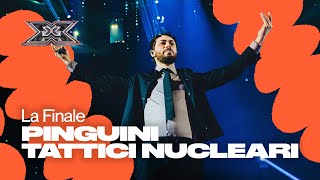 Alla FINALE arrivano i Pinguini Tattici Nucleari  X Factor 2022 [upl. by Ayeka]