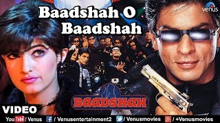 Baadshah O Baadshah  VIDEO SONG  Baadshah  Shah Rukh Khan amp Twinkle Khanna  Ishtar Regional [upl. by Reivilo]