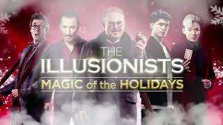 The Illusionists Magic of the Holidays  Dec 8  10 2023 [upl. by Yelyah783]