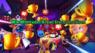 Wie Wintrader Brawl Stars zerstören [upl. by Carhart608]