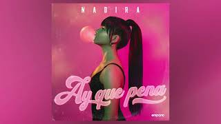 NADIRA  Ay Que Pena Official Audio [upl. by Ardnasirk]