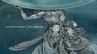 musicformessier  The Pleiades Full Album [upl. by Sadonia]