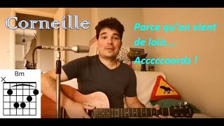 🎸 Guitare Tuto Parce quon vient de loin  Corneille  Accords et paroles [upl. by Gloria484]