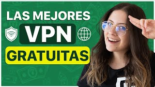 ¿Qué VPN gratuita es la mejor en 2024  Mis mejores opciones de VPN [upl. by Eenafit]