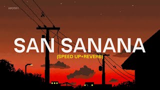 San Sanana Speed UpReverb Asoka Movie Song  Hify Music [upl. by Bremer]