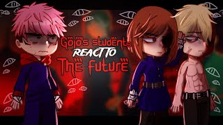 💥Gojos past students Gojo react to the future💥Shibuya Read desc Angst amp Spoilers [upl. by Yeslehc138]