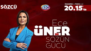 Ece Üner ile Sözün Gücü  Erzincandaki Siyanür Sızıntısı Erdoğan Sisi CHP Yerel Seçim [upl. by Flanagan]