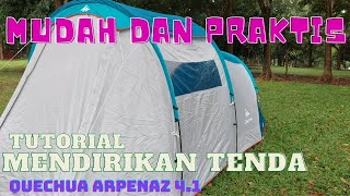 Quechua Arpenaz Family 41 Setup  Tutorial Mendirikan Tenda Arpenaz 41 Mudah Dan Praktis [upl. by Wsan]