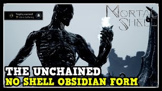 Mortal Shell The Unchained No Shell Obsidian Dark Form [upl. by Lemal395]