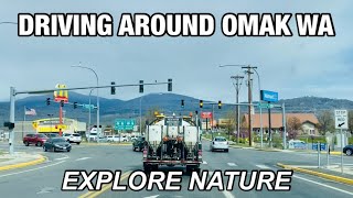 DRVING AROUND OMAK WA  EXPLORE NATURE  MRDKENDALL [upl. by Draw]