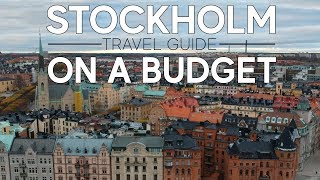 Stockholm Travel Guide 2018 Things to do in Stockholm for Budget Travellers [upl. by Barbi670]