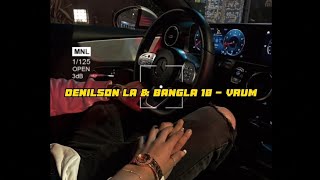 Denilson LA amp BANGLA 10 VRUM Vídeo letra 2024edit Bob [upl. by Moffitt]